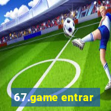 67.game entrar